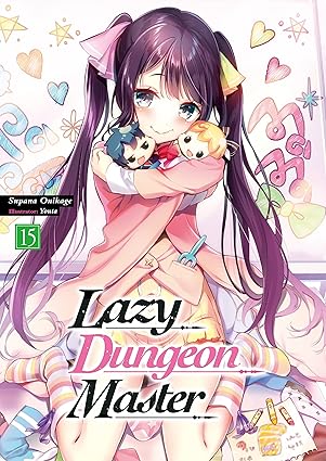 Lazy Dungeon Master, Volume 15 (Kindle Edition)