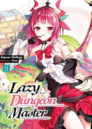 Lazy Dungeon Master, Volume 11 (Kindle Edition)