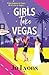 Girls Take Vegas