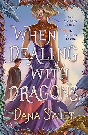 When Dealing With Dragons
