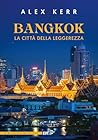 Bangkok, la città...
