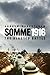 The Somme 1916: The Blasted...