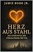 HERZ AUS STAHL: Das Geheimn...