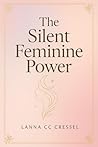 THE SILENT FEMINI...