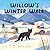 Willow's Winter Walk