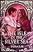 The Isle in the Silver Sea