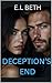 DECEPTION'S END (VOWS OF POWER Book 6)