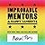 Improbable Mentors & Happy ...