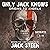 Only Jack Knows: Origins to...