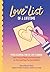 The Love List of a Lifetime by Sherry Richert Belul The Love List of a Lifetime by Sherry Richert Belul