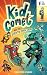 Kid Comet and the Eighth Gr...