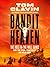 Bandit Heaven: The Hole-in-the-Wall Gangs and the Final Chapter of the Wild West