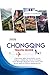 CHONGQING TRAVEL GUIDE 2026...
