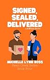 Signed, Sealed, Delivered: A Small Town RomCom (Fawn Creek Series)