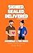 Signed, Sealed, Delivered: A Small Town RomCom (Fawn Creek Series)
