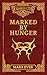 Marked by Hunger: A Monster...