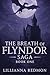 The Breath of Flyndor Saga:...