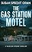 The Gas Station Motel: A Jacklyn Stone Thriller (Jacklyn Stone Thrillers Book 5)