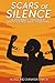 Scars of Silence: A Journey...