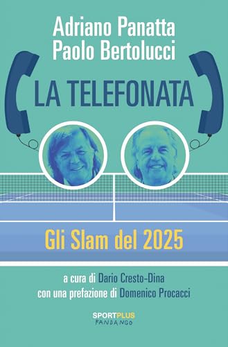 La telefonata. Gli slam del 2025 (Italian Edition)