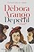 Débora Arango de perfil (Spanish Edition)