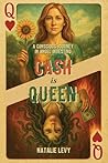 Cash is Queen: A ...