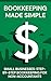 Bookkeeping Made Simple for...