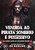 Vendida ao Pirata Sombrio e...