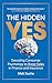 The Hidden YES by Matt Sucha