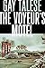 The Voyeur's Motel by Gay Talese