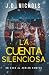 La Cuenta Silenciosa: Un Ca...