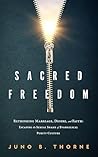 Sacred Freedom: R...