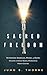 Sacred Freedom by Juno B. Thorne