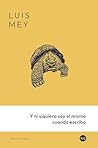 Y ni siquiera soy el mismo cuando escribo (#SerEscritor) (Spanish Edition)