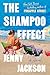 The Shampoo Effect