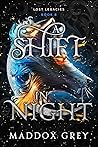 A Shift in Night (Lost Legacies #8)