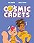 Cosmic Cadets and the Bubblegum Bots by Ryan Crawford