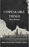 Unspeakable Things