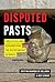 Disputed Pasts: Forgetting ...