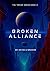 Broken Alliance: Book 2 in ...