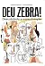 Deu Zebra! Descobrindo a Superdotação - EDIÇÃO AMPLIADA (Portuguese Edition)