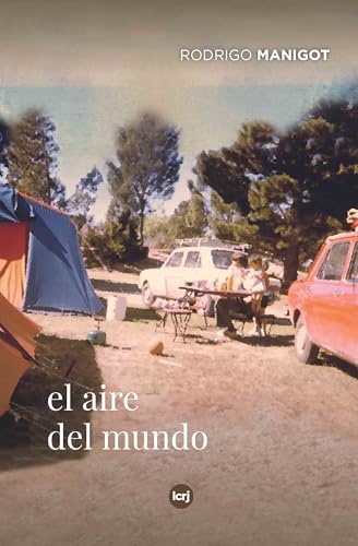 El aire del mundo (Spanish Edition)