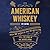 American Whiskey (Second Ed...