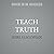 Teach Truth: The Struggle f...
