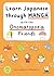 Learn Japanese Through Manga with the Onomatopoeia Friends (English and Japanese Edition)