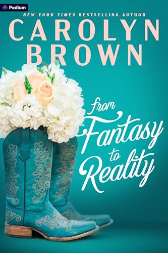 From Fantasy to Reality: A Small-Town Romance (Kindle Edition)