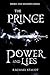 The Prince of Power and Lies by Rachael Staudt