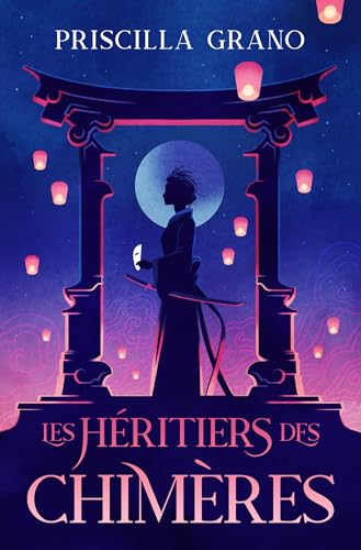 Les Héritiers des Chimères (French Edition)