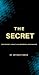The Secret: Beneath the light