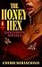 The Honey Hex: A Southern G...